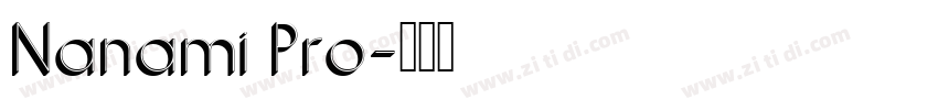 Nanami Pro字体转换